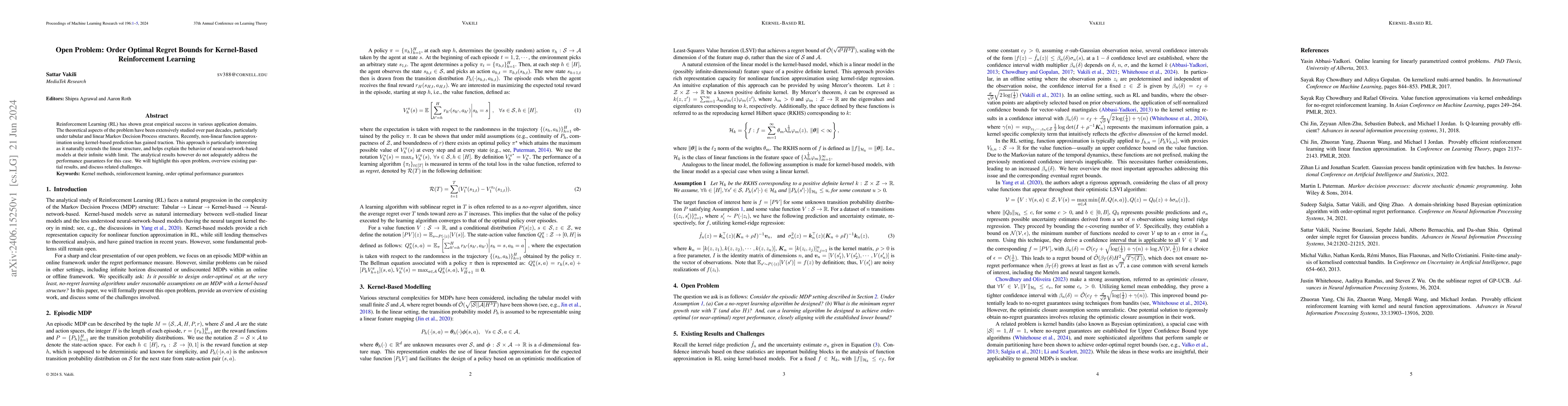 Thumbnail for Open Problem: Order Optimal Regret Bounds for Kernel-Based Reinforcement
  Learning