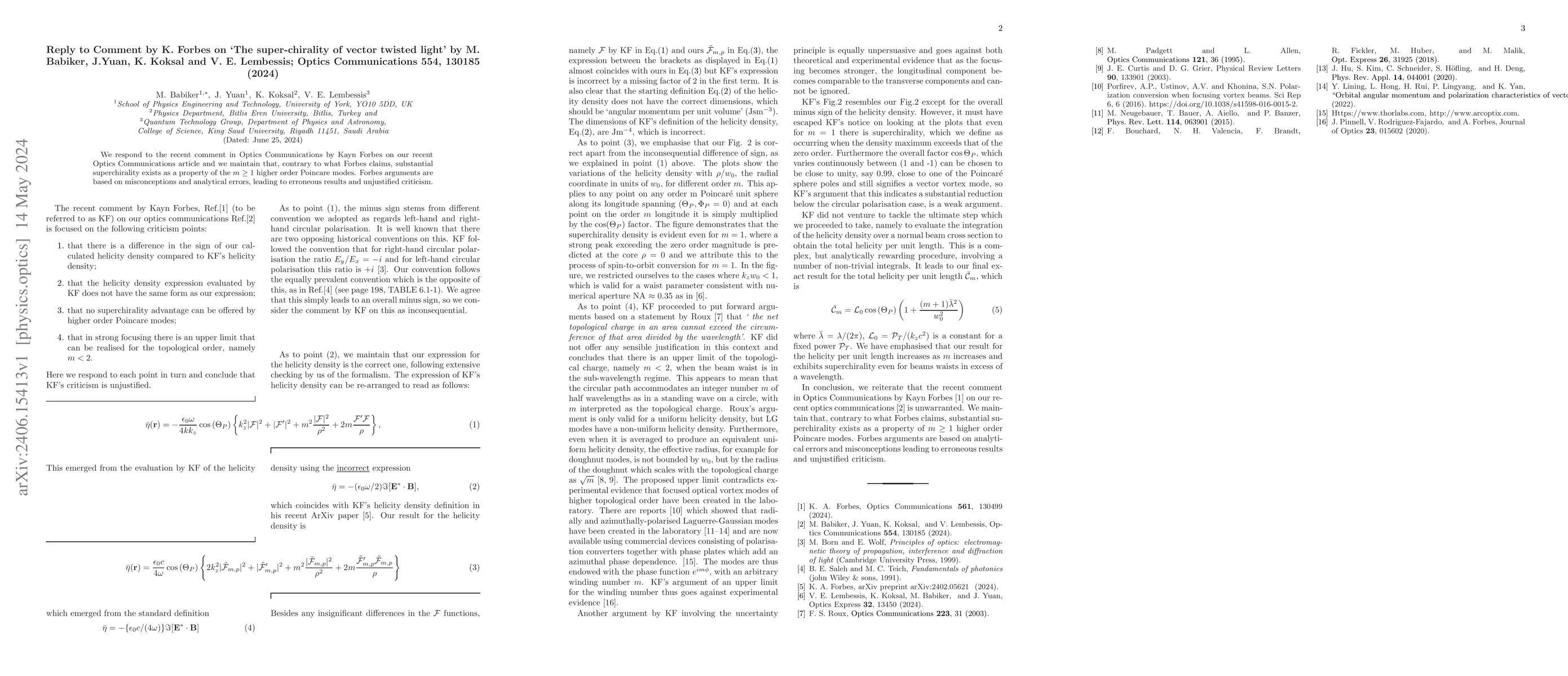 Thumbnail for Reply to Comment by K. Forbes on "The super-chirality of vector twisted
  light" by M. Babiker, J. Yuan, K. Koksal and V. E. Lembessis; Optics
  Communications 554, 130185 (2024)