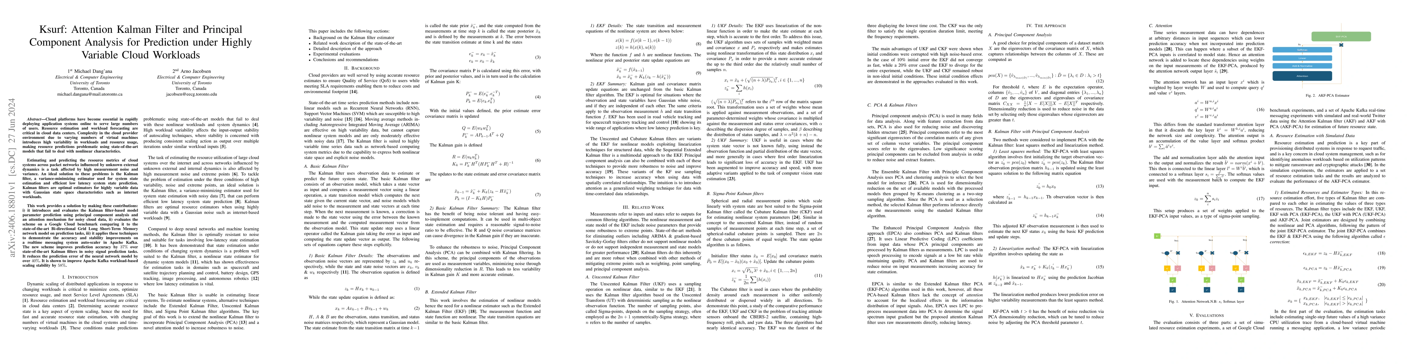 Thumbnail for Ksurf: Attention Kalman Filter and Principal Component Analysis for
  Prediction under Highly Variable Cloud Workloads