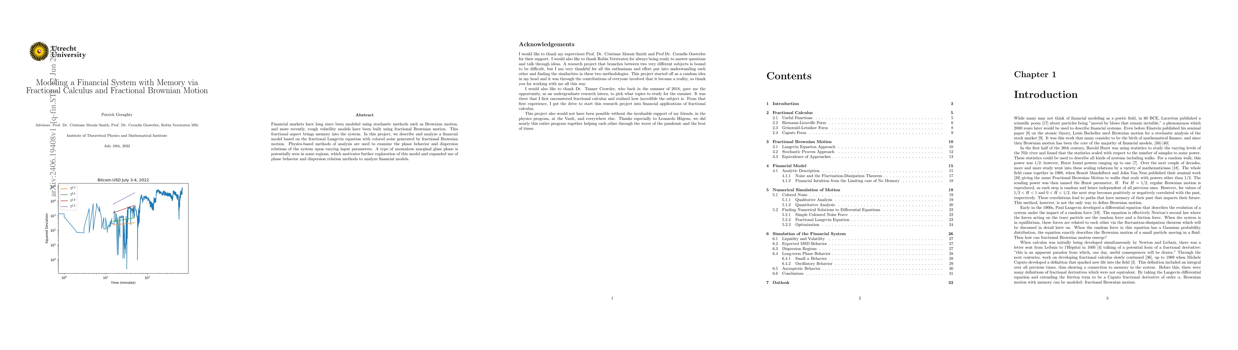 Thumbnail for Modeling a Financial System with Memory via Fractional Calculus and
  Fractional Brownian Motion