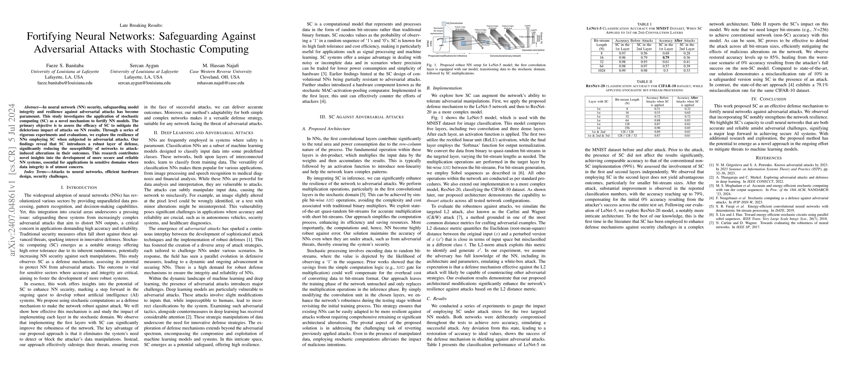 Thumbnail for Late Breaking Results: Fortifying Neural Networks: Safeguarding Against
  Adversarial Attacks with Stochastic Computing