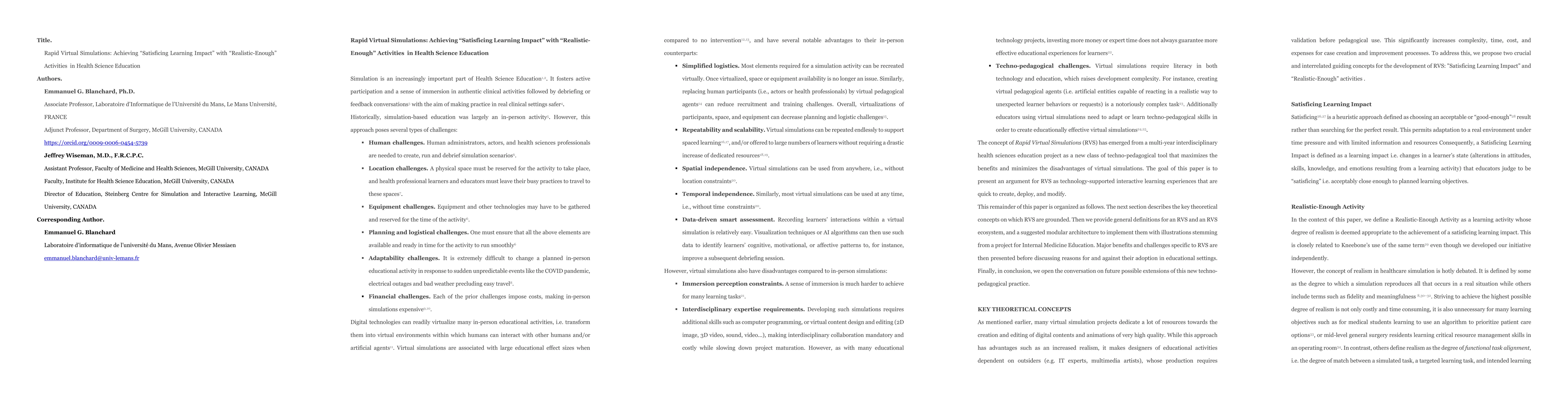 Thumbnail for Rapid Virtual Simulations: Achieving 'Satisficing Learning Impact' with
  'Realistic-Enough' Activities in Health Science Education