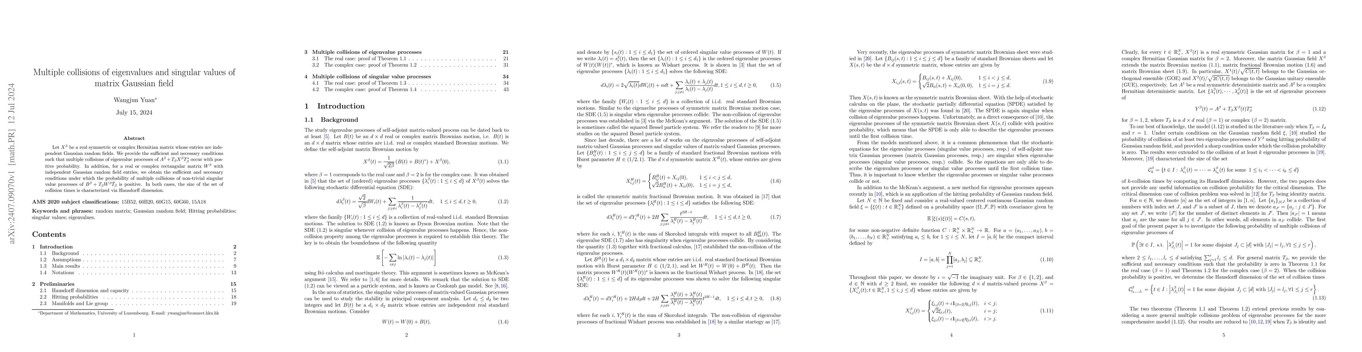 Thumbnail for Multiple collisions of eigenvalues and singular values of matrix
  Gaussian field