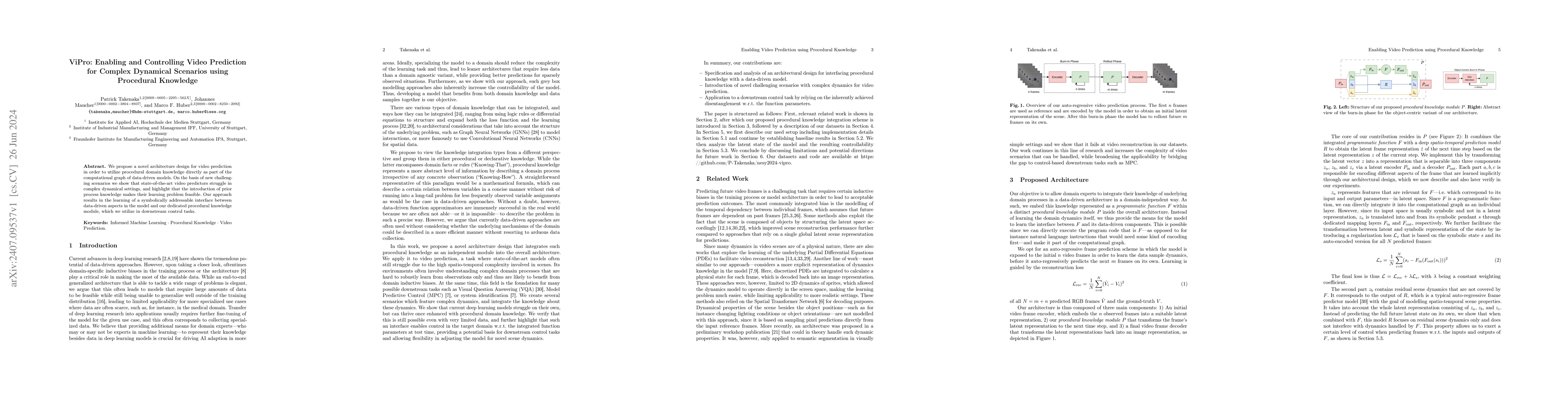 Thumbnail for ViPro: Enabling and Controlling Video Prediction for Complex Dynamical
  Scenarios using Procedural Knowledge