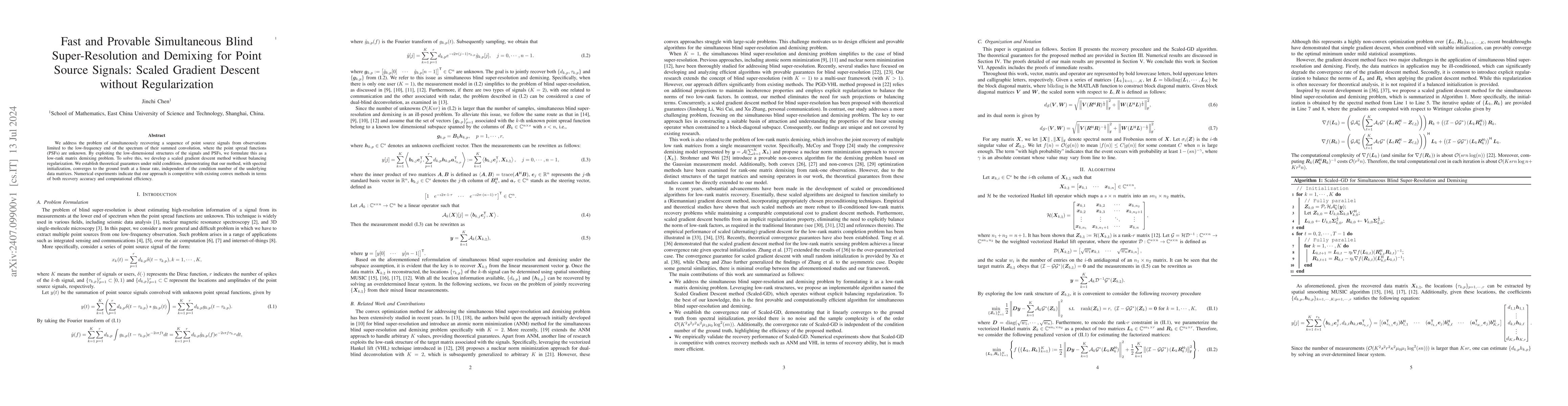 Thumbnail for Fast and Provable Simultaneous Blind Super-Resolution and Demixing for
  Point Source Signals: Scaled Gradient Descent without Regularization