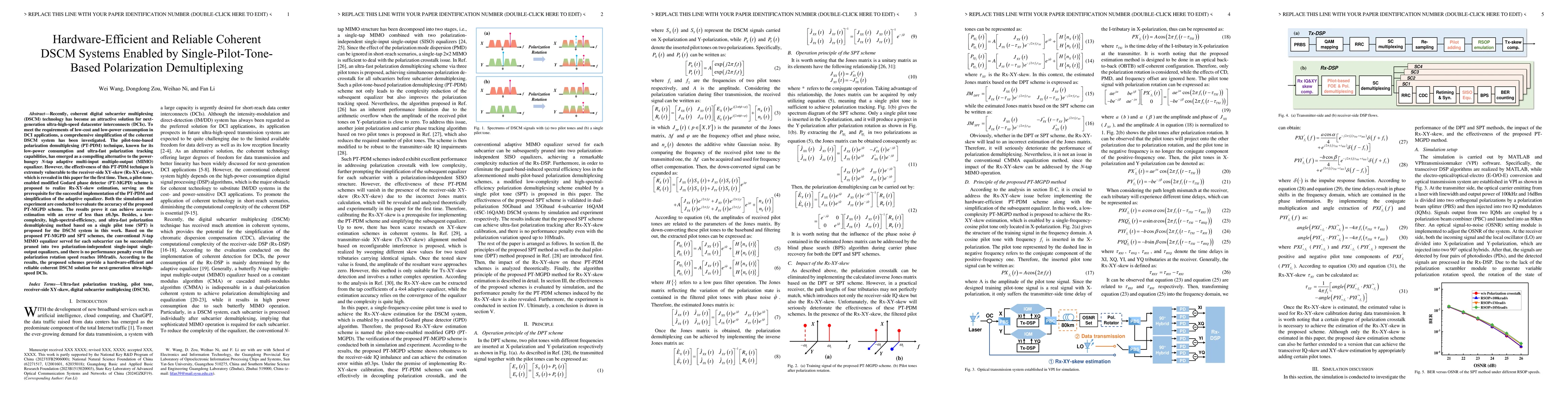Thumbnail for Hardware-Efficient and Reliable Coherent DSCM Systems Enabled by
  Single-Pilot-Tone-Based Polarization Demultiplexing