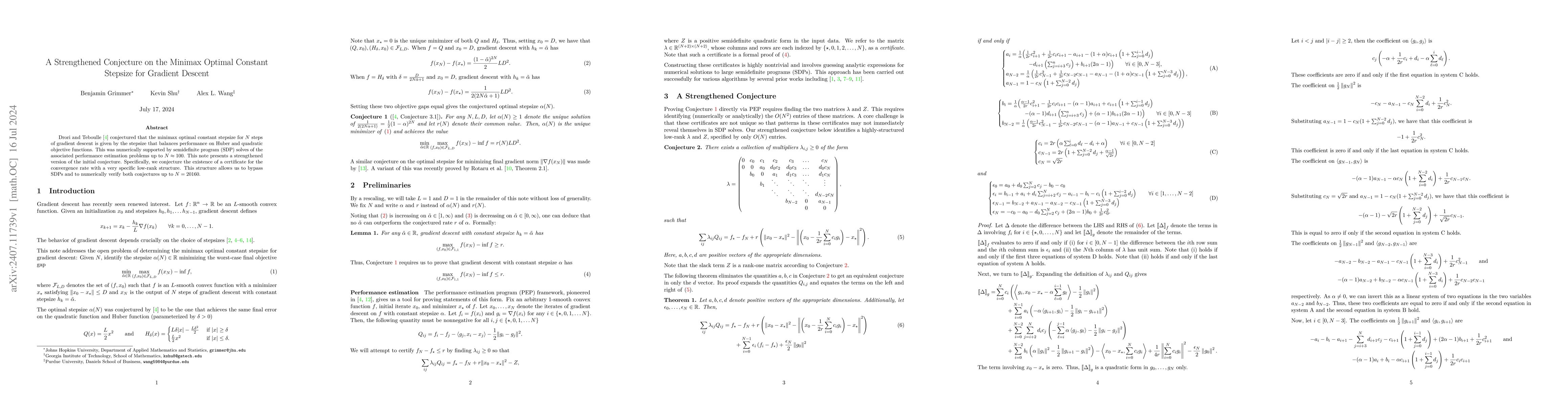 Thumbnail for A Strengthened Conjecture on the Minimax Optimal Constant Stepsize for
  Gradient Descent