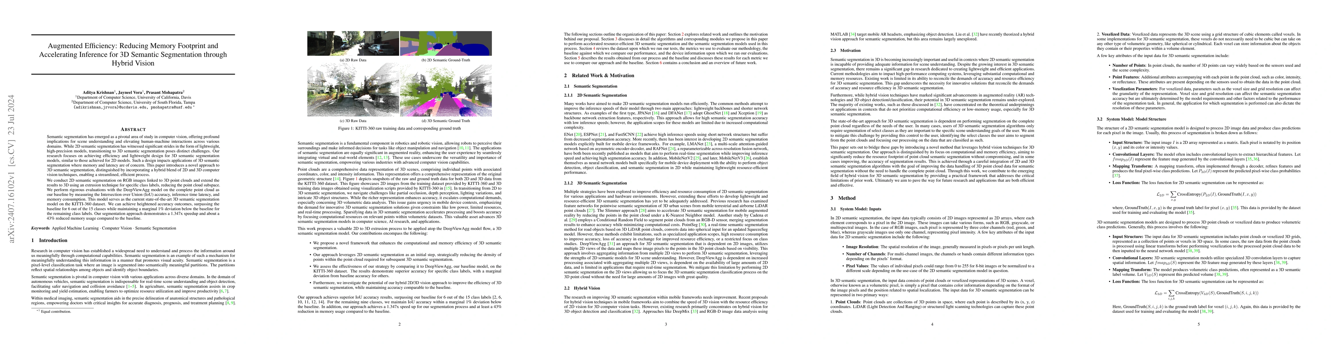 Thumbnail for Augmented Efficiency: Reducing Memory Footprint and Accelerating
  Inference for 3D Semantic Segmentation through Hybrid Vision