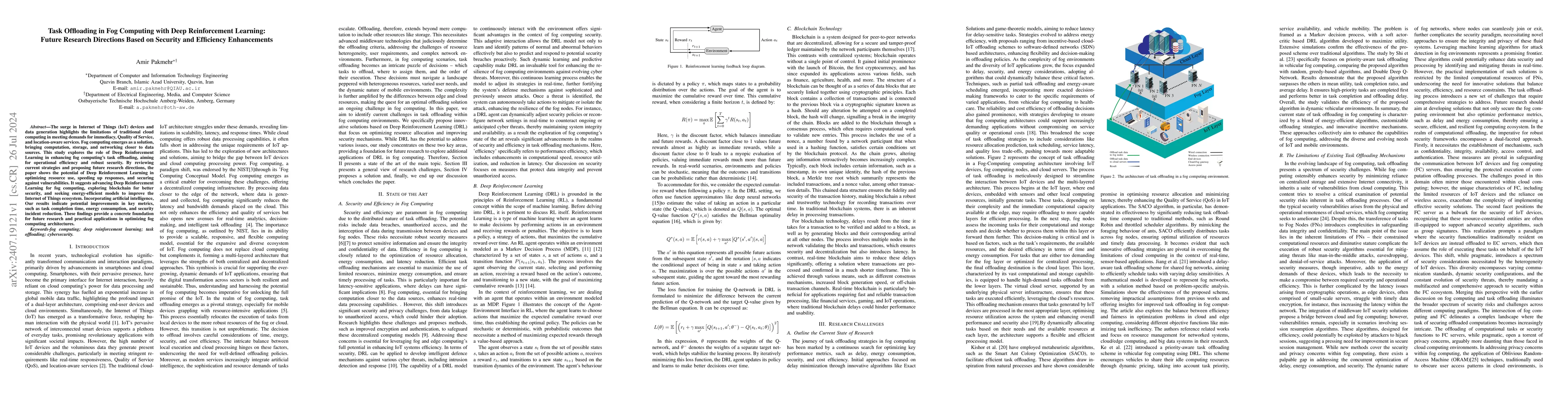 Thumbnail for Task Offloading in Fog Computing with Deep Reinforcement Learning:
  Future Research Directions Based on Security and Efficiency Enhancements