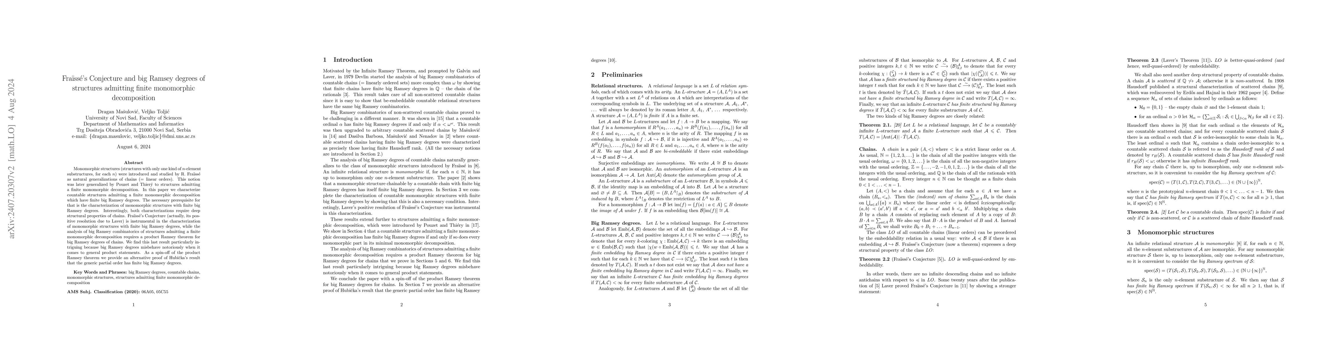 Thumbnail for FraĂŻssĂŠ's Conjecture and big Ramsey degrees of structures
  admitting finite monomorphic decomposition