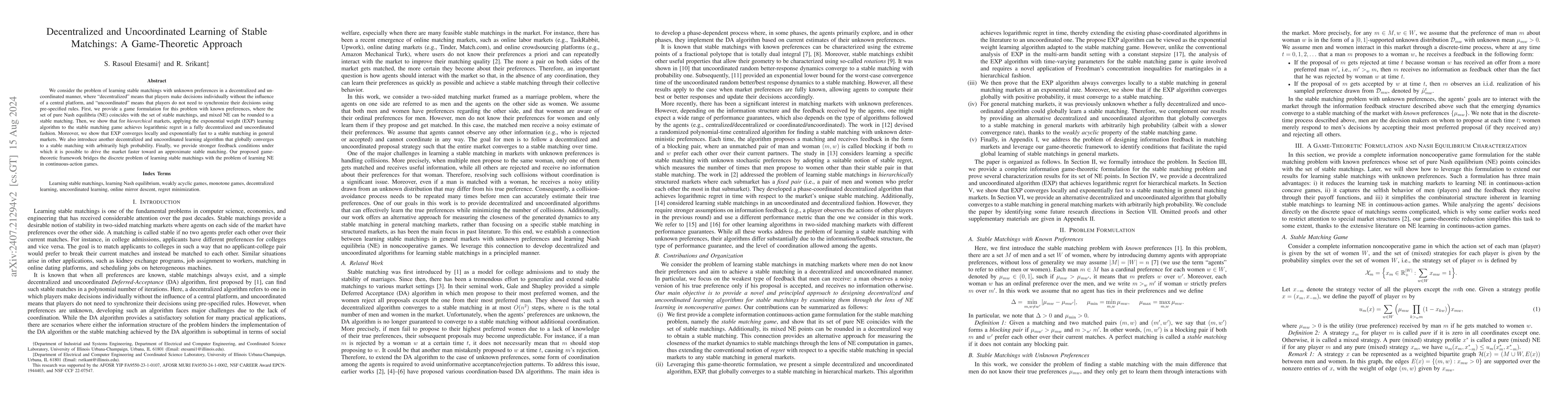 Thumbnail for Decentralized and Uncoordinated Learning of Stable Matchings: A
  Game-Theoretic Approach