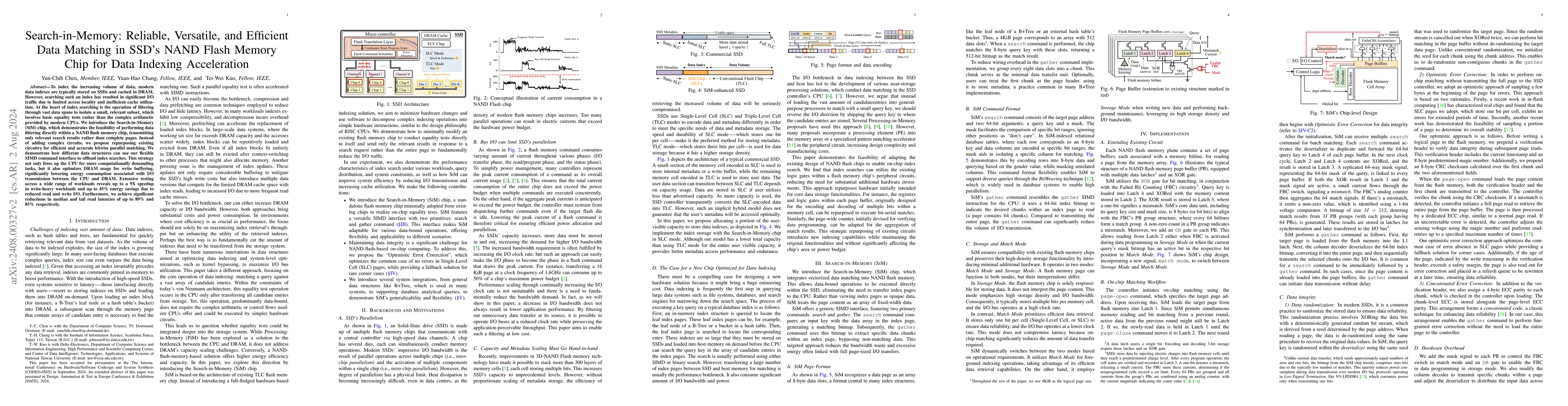 Thumbnail for Search-in-Memory (SiM): Reliable, Versatile, and Efficient Data Matching
  in SSD's NAND Flash Memory Chip for Data Indexing Acceleration