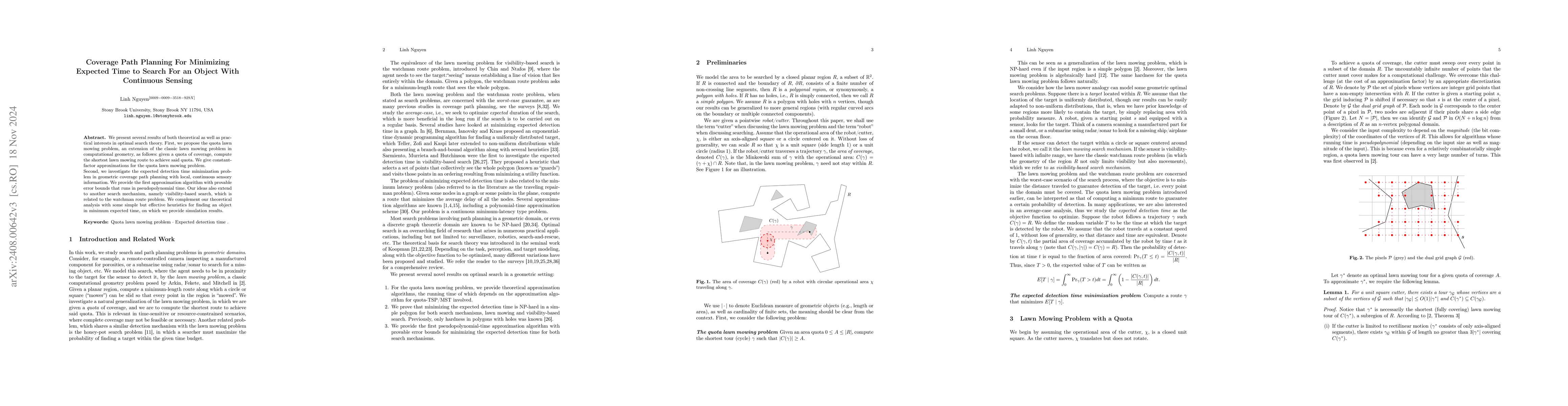 Thumbnail for Coverage Path Planning For Minimizing Expected Time to Search For an
  Object With Continuous Sensing