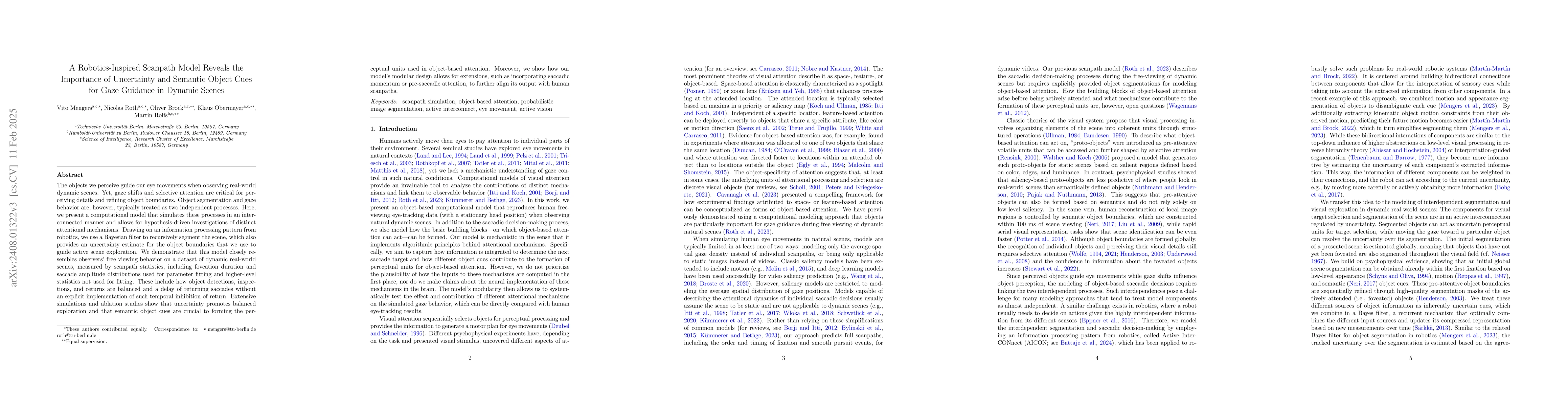 Thumbnail for A Robotics-Inspired Scanpath Model Reveals the Importance of Uncertainty
  and Semantic Object Cues for Gaze Guidance in Dynamic Scenes