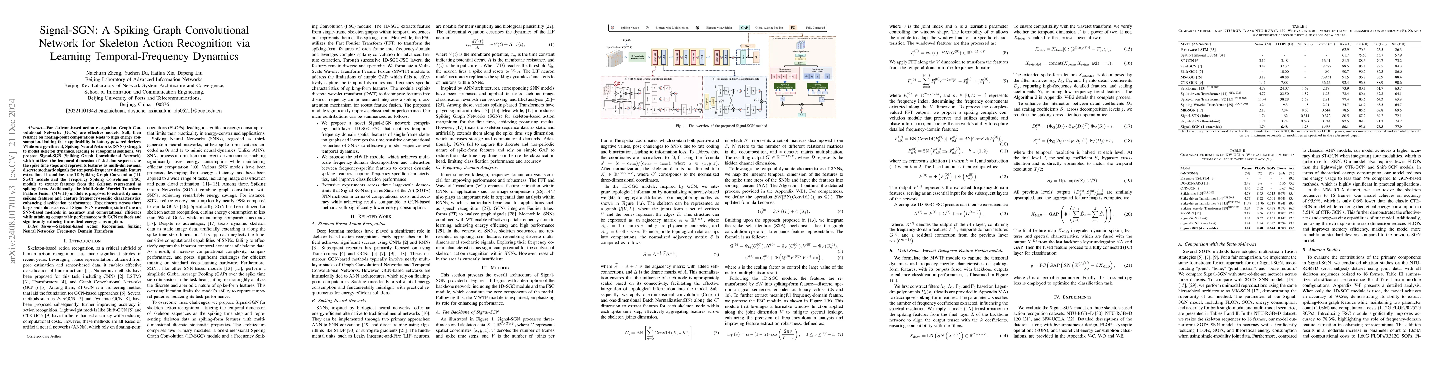 Thumbnail for Signal-SGN: A Spiking Graph Convolutional Network for Skeletal Action
  Recognition via Learning Temporal-Frequency Dynamics