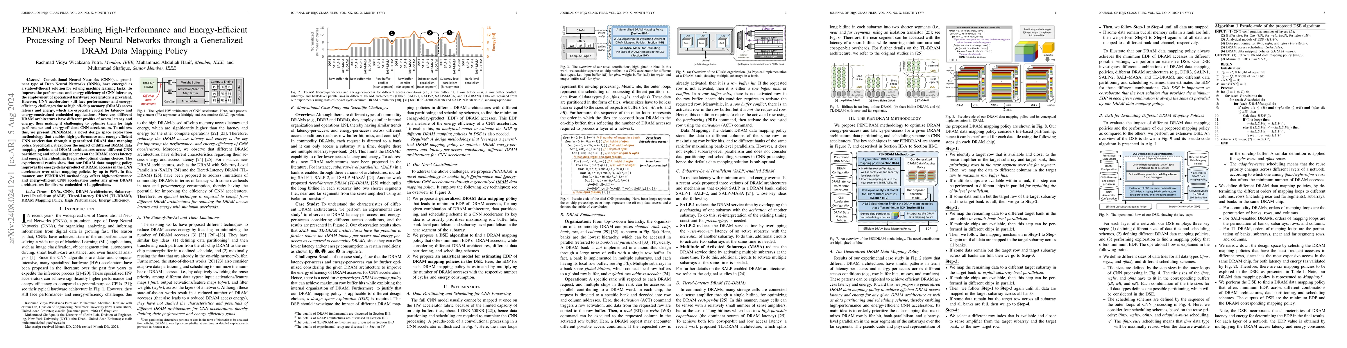 Thumbnail for PENDRAM: Enabling High-Performance and Energy-Efficient Processing of
  Deep Neural Networks through a Generalized DRAM Data Mapping Policy