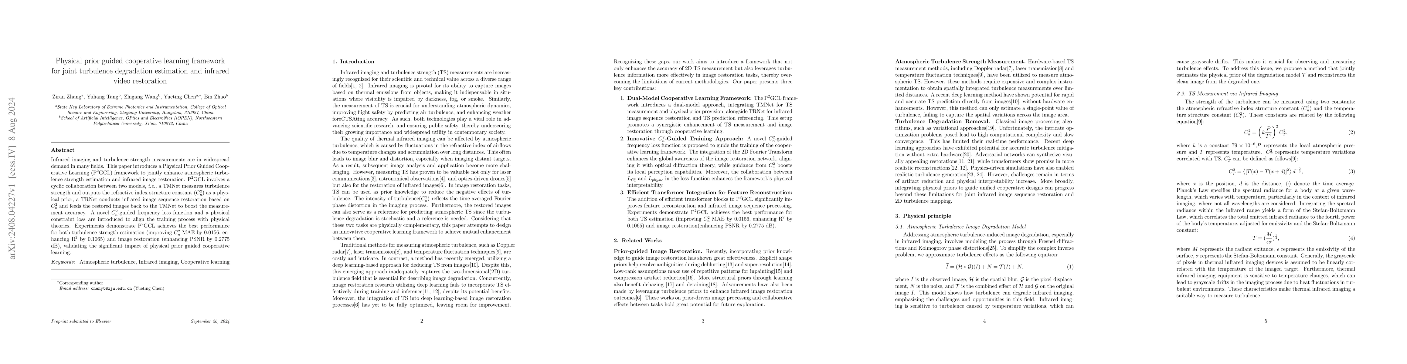 Thumbnail for Physical prior guided cooperative learning framework for joint
  turbulence degradation estimation and infrared video restoration