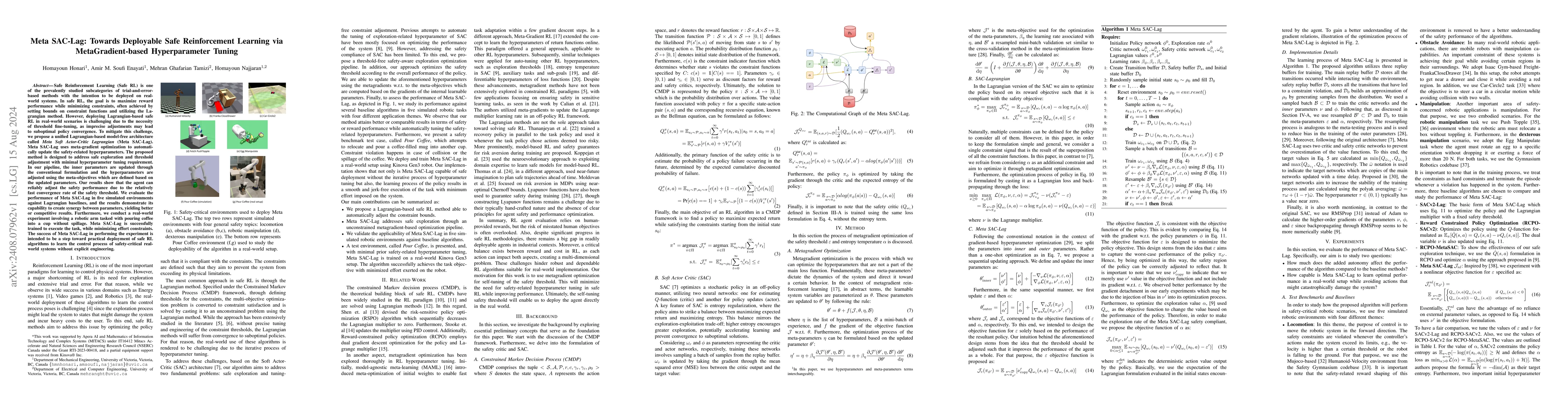 Thumbnail for Meta SAC-Lag: Towards Deployable Safe Reinforcement Learning via
  MetaGradient-based Hyperparameter Tuning