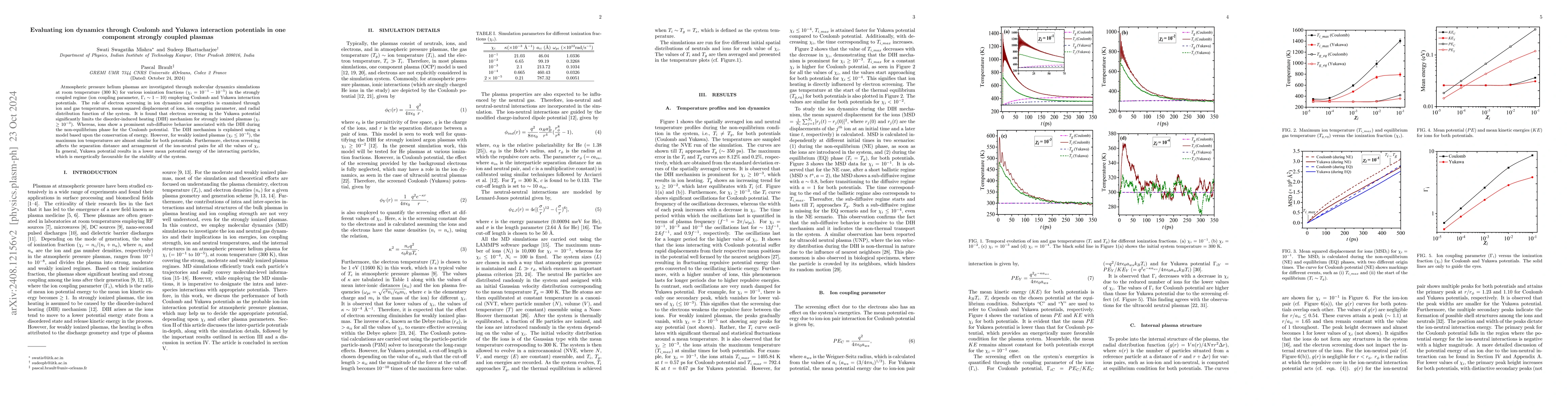 Thumbnail for Evaluating ion dynamics through Coulomb and Yukawa interaction
  potentials in one component strongly coupled plasmas