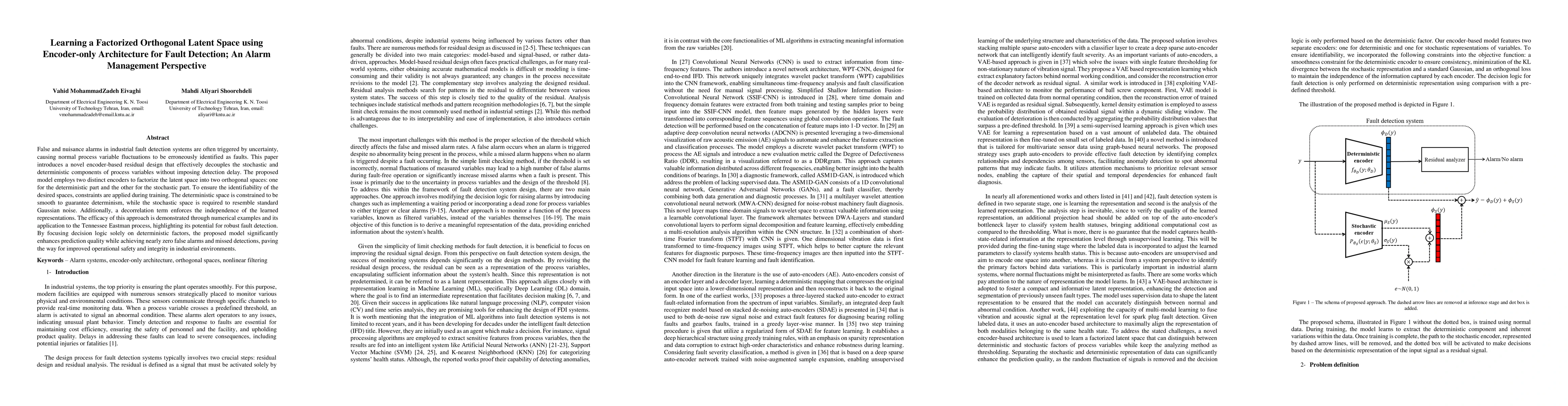 Thumbnail for Learning a Factorized Orthogonal Latent Space using Encoder-only
  Architecture for Fault Detection; An Alarm management perspective