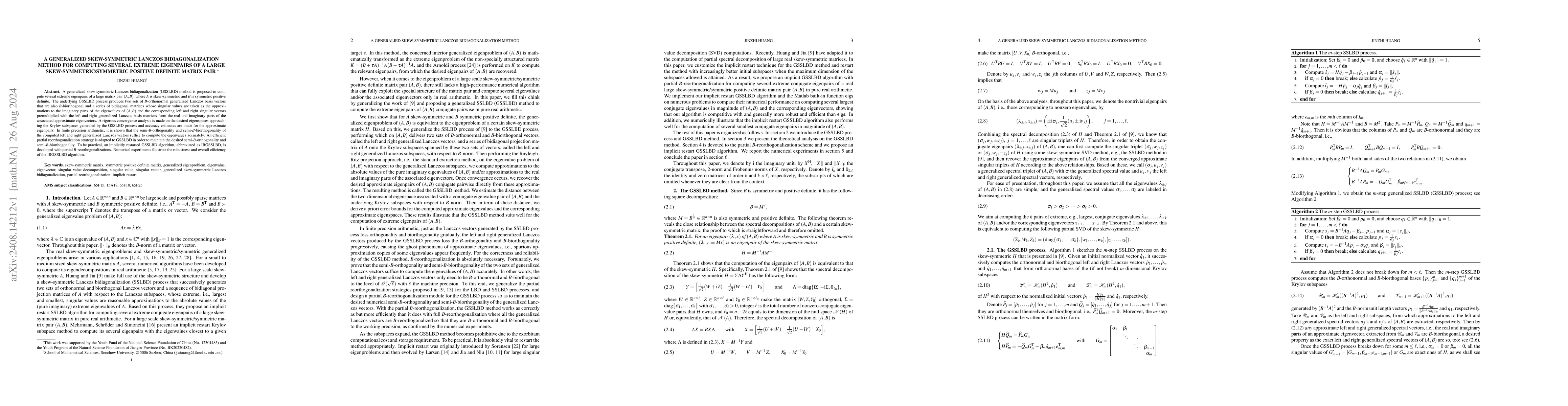 Thumbnail for A generalized skew-symmetric Lanczos bidiagonalization method for
  computing several extreme eigenpairs of a large skew-symmetric/symmetric
  positive definite matrix pair