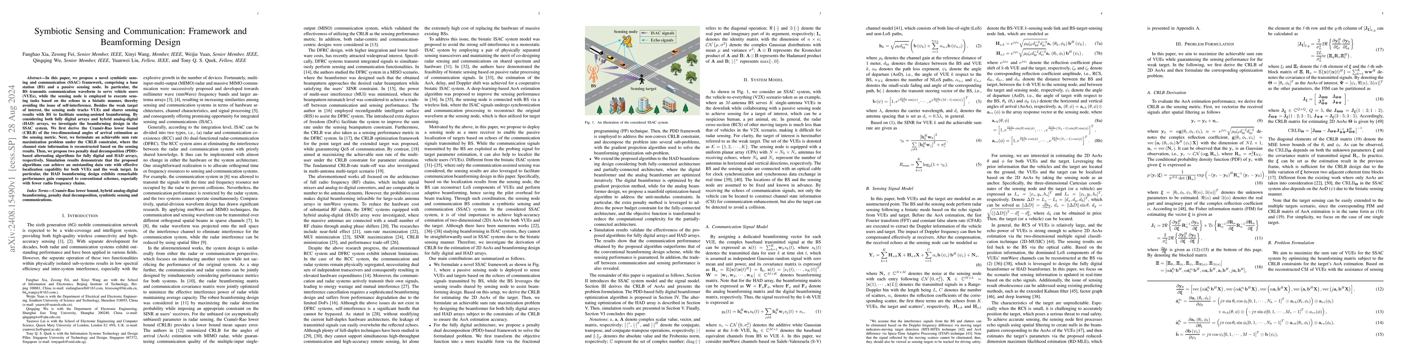 Thumbnail for Symbiotic Sensing and Communication: Framework and Beamforming Design