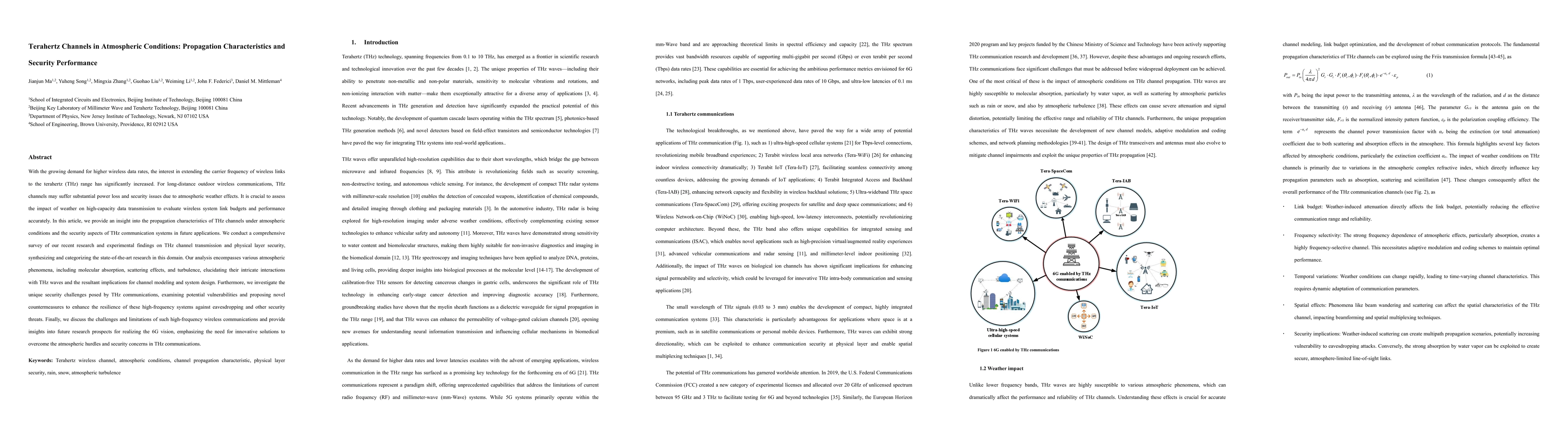 Thumbnail for Terahertz Channels in Atmospheric Conditions: Propagation
  Characteristics and Security Performance