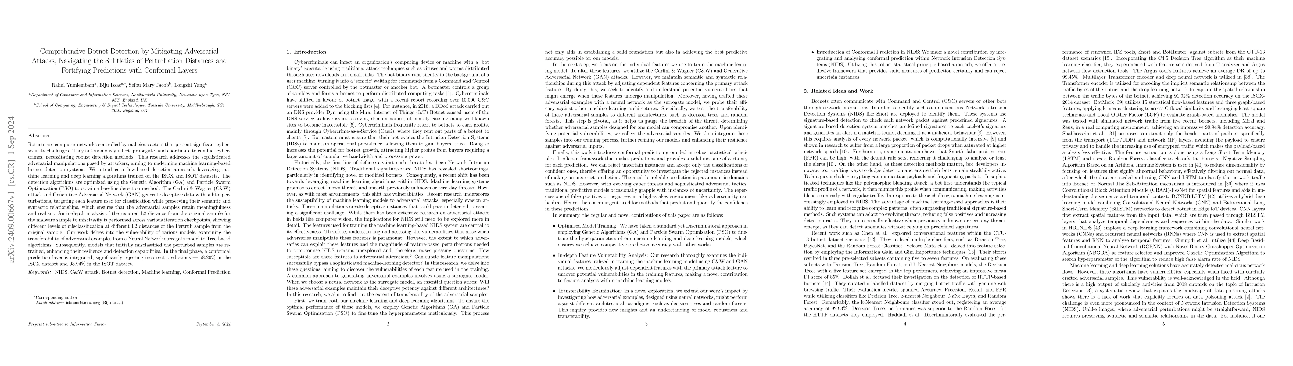 Thumbnail for Comprehensive Botnet Detection by Mitigating Adversarial Attacks,
  Navigating the Subtleties of Perturbation Distances and Fortifying
  Predictions with Conformal Layers