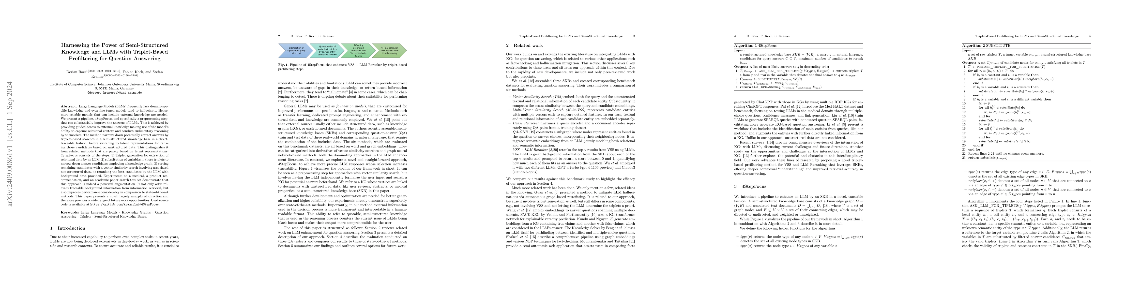 Thumbnail for Harnessing the Power of Semi-Structured Knowledge and LLMs with
  Triplet-Based Prefiltering for Question Answering