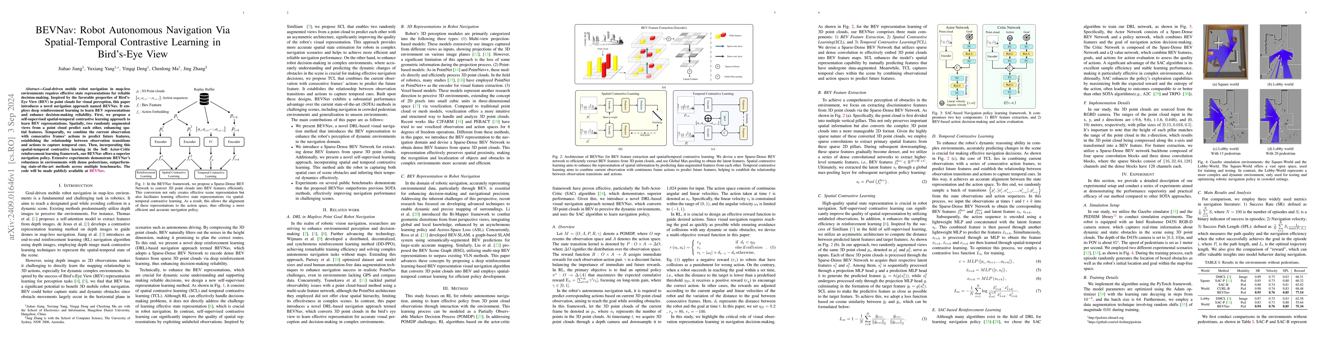 Thumbnail for BEVNav: Robot Autonomous Navigation Via Spatial-Temporal Contrastive
  Learning in Bird's-Eye View