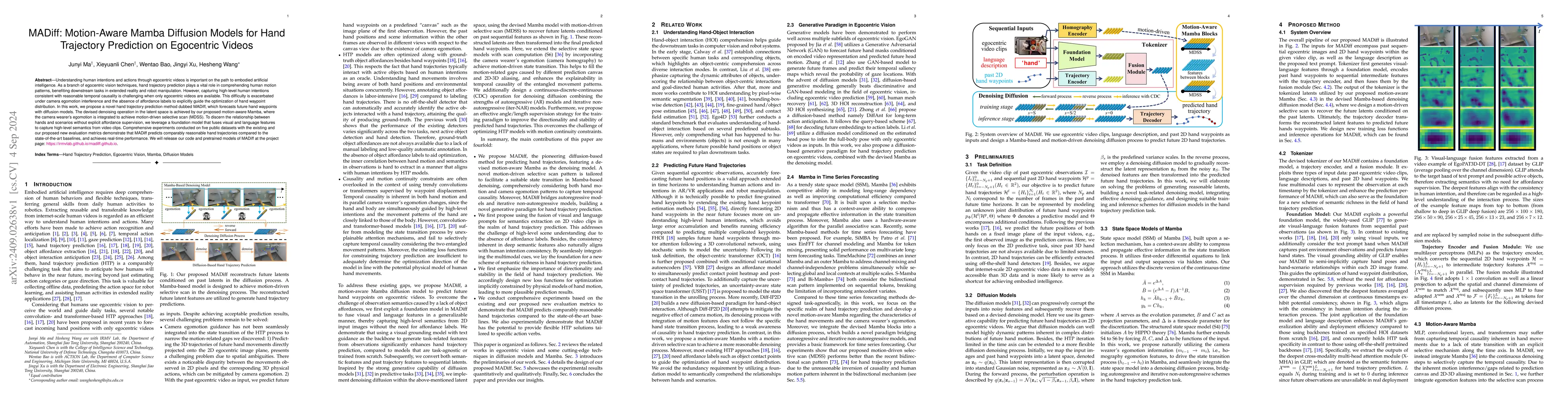 Thumbnail for MADiff: Motion-Aware Mamba Diffusion Models for Hand Trajectory
  Prediction on Egocentric Videos