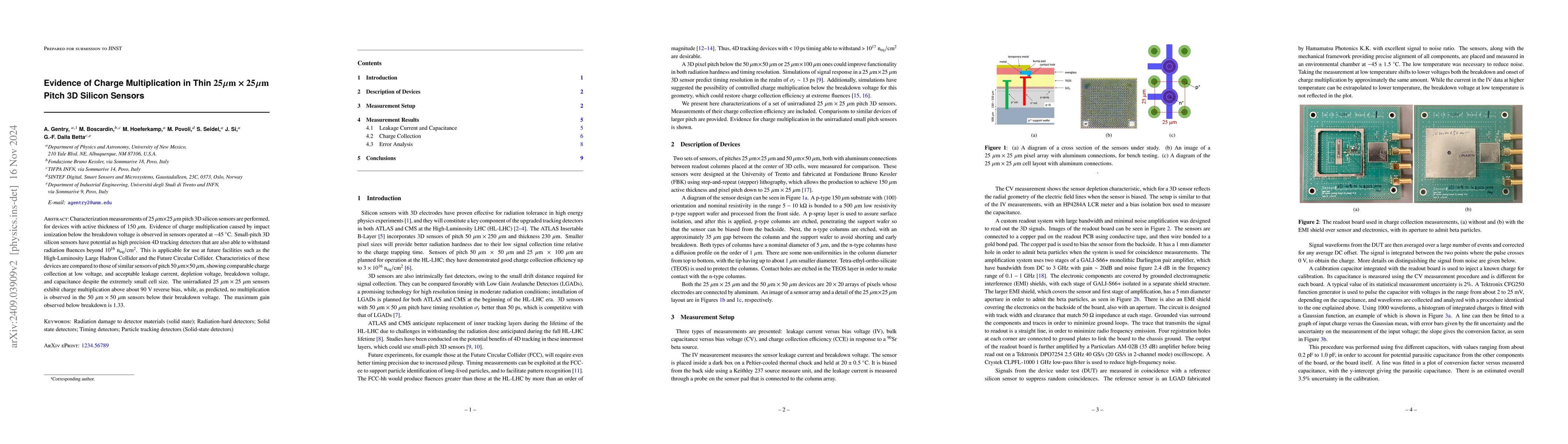 Thumbnail for Evidence of Charge Multiplication in Thin $25 \mathrm{μm} \times 25
  \mathrm{μm}$ Pitch 3D Silicon Sensors