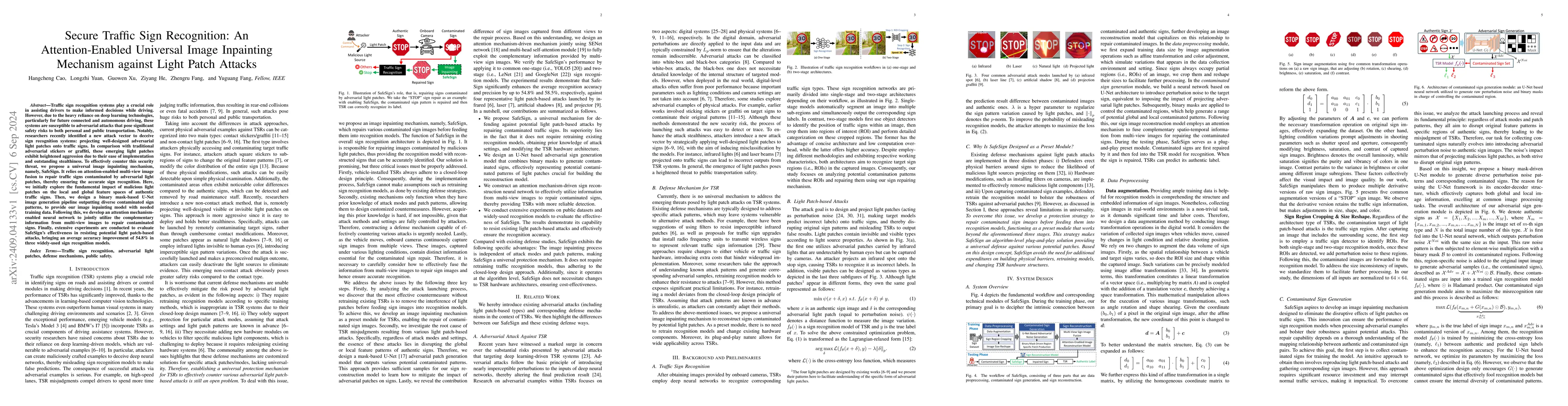 Thumbnail for Secure Traffic Sign Recognition: An Attention-Enabled Universal Image
  Inpainting Mechanism against Light Patch Attacks