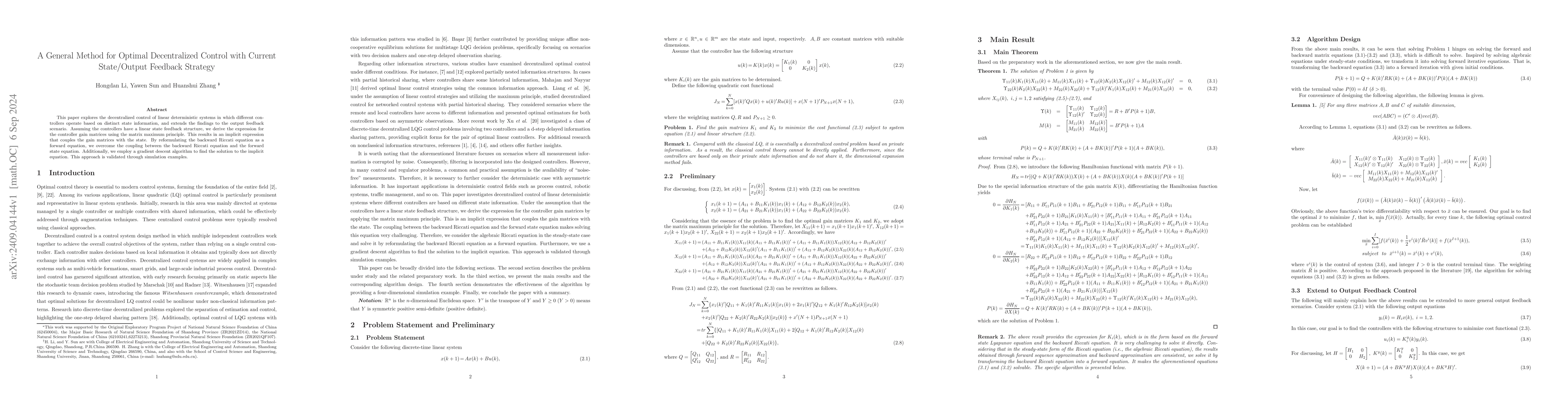 Thumbnail for A General Method for Optimal Decentralized Control with Current
  State/Output Feedback Strategy