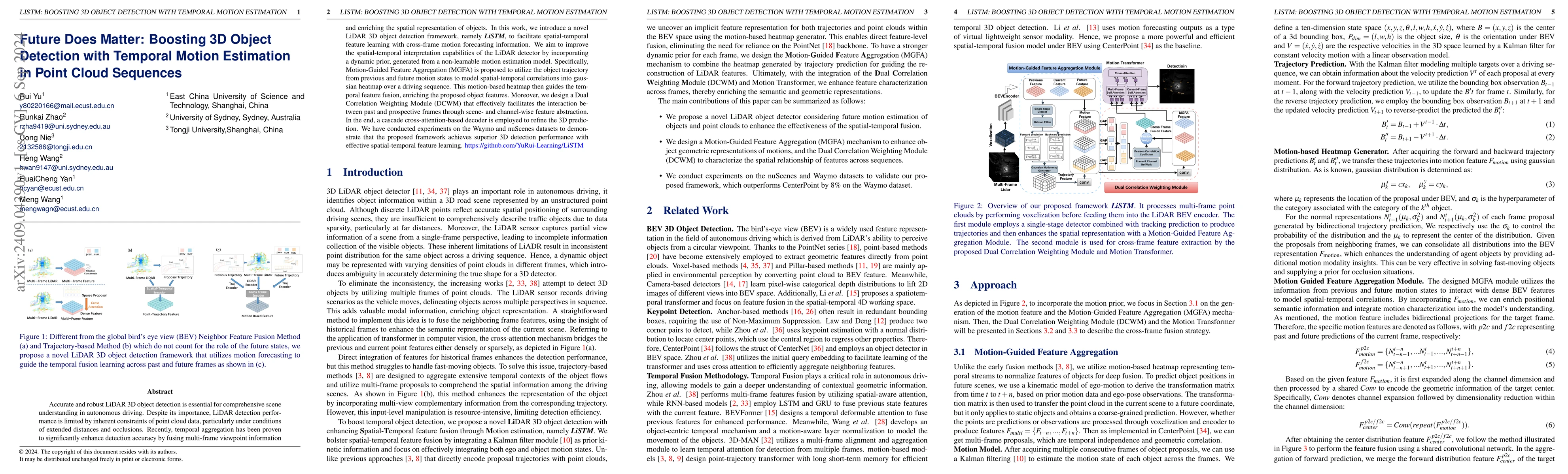 Thumbnail for Future Does Matter: Boosting 3D Object Detection with Temporal Motion
  Estimation in Point Cloud Sequences