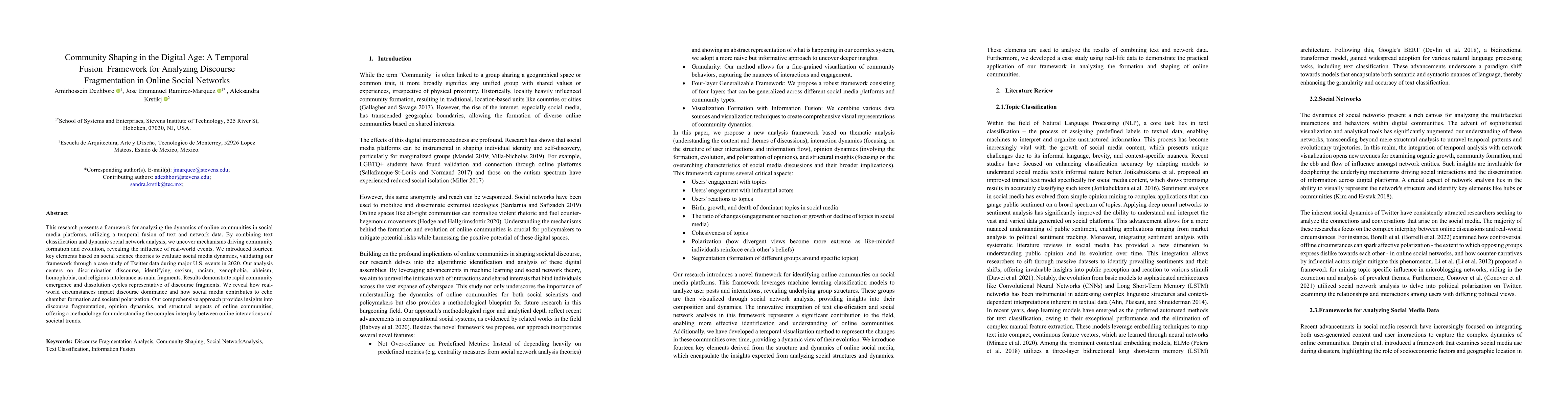 Thumbnail for Community Shaping in the Digital Age: A Temporal Fusion Framework for
  Analyzing Discourse Fragmentation in Online Social Networks