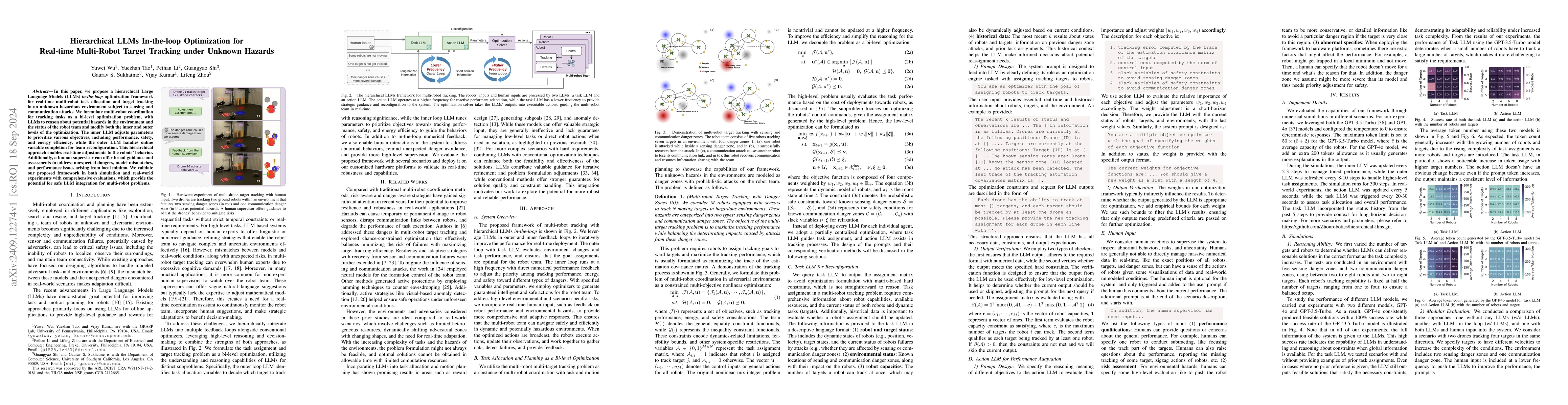 Thumbnail for Hierarchical LLMs In-the-loop Optimization for Real-time Multi-Robot
  Target Tracking under Unknown Hazards