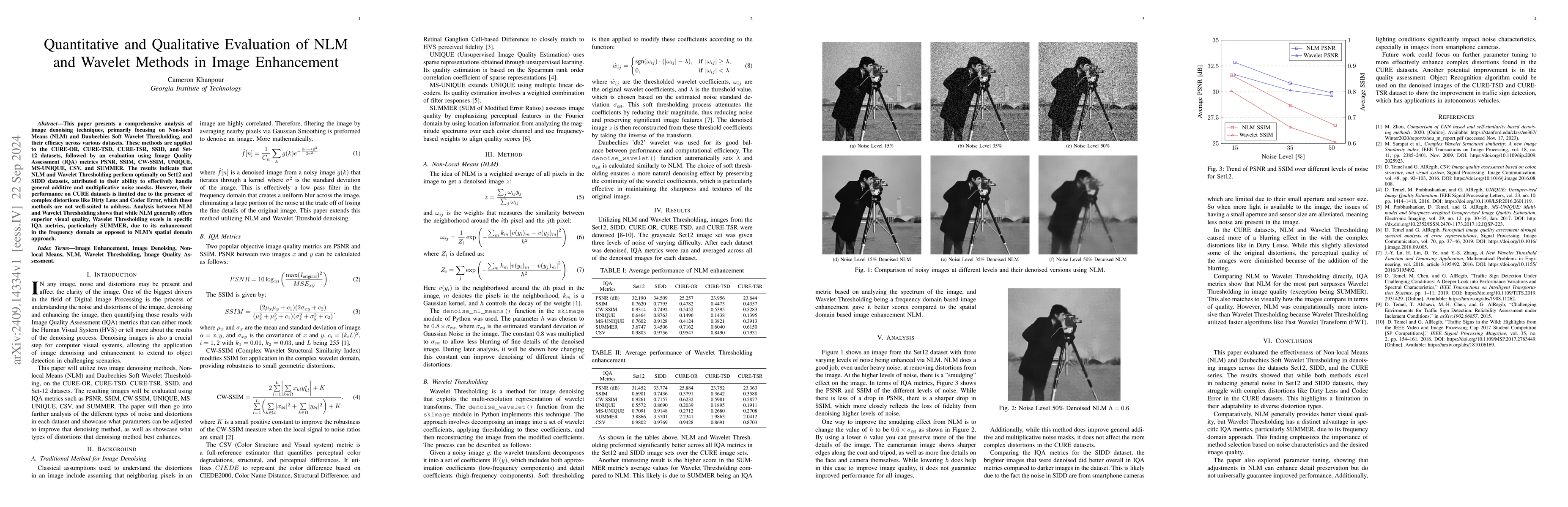 Thumbnail for Quantitative and Qualitative Evaluation of NLM and Wavelet Methods in
  Image Enhancement