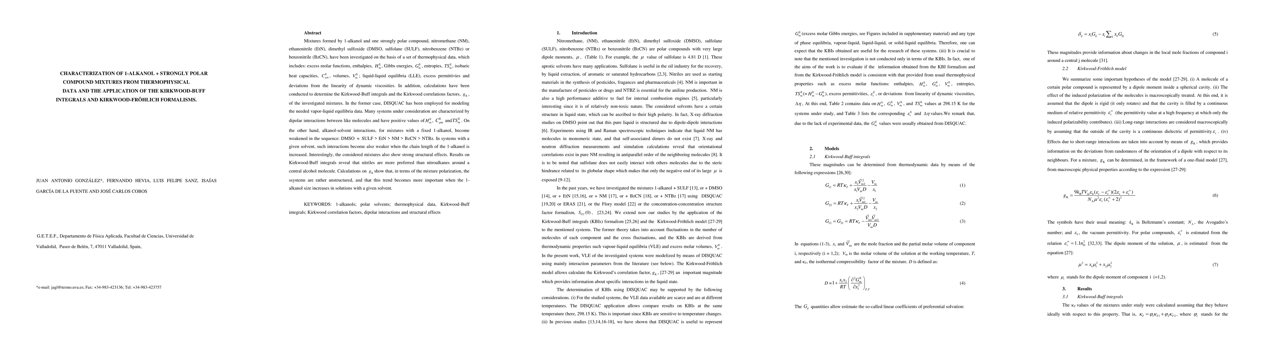 Thumbnail for Characterization of 1-alkanol + strongly polar compound mixtures from
  thermophysical data and the application of the Kirkwood-Buff integrals and
  Kirkwood-Fröhlich formalisms