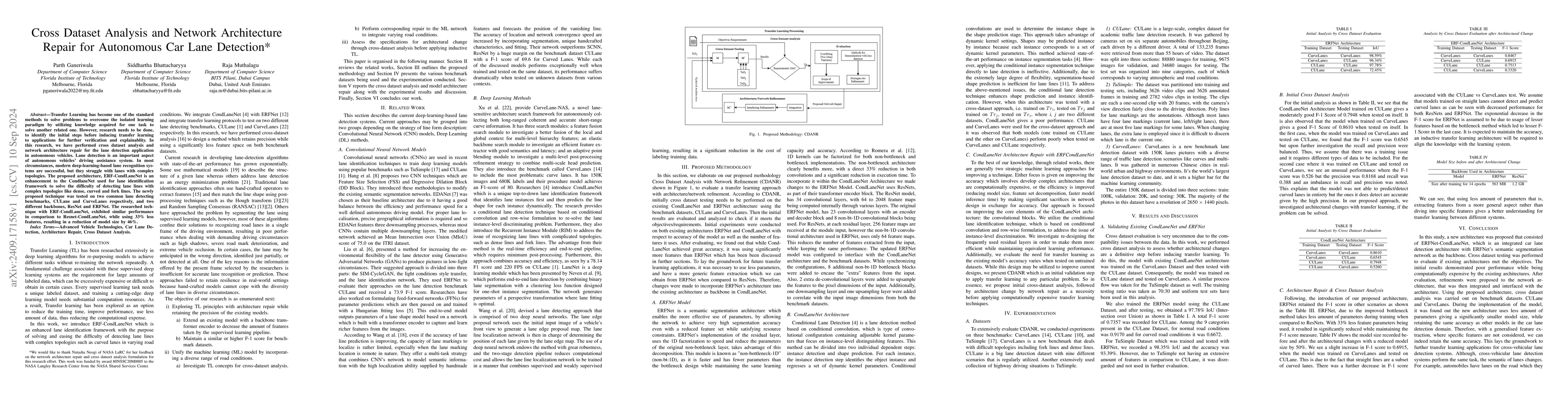 Thumbnail for Cross Dataset Analysis and Network Architecture Repair for Autonomous
  Car Lane Detection