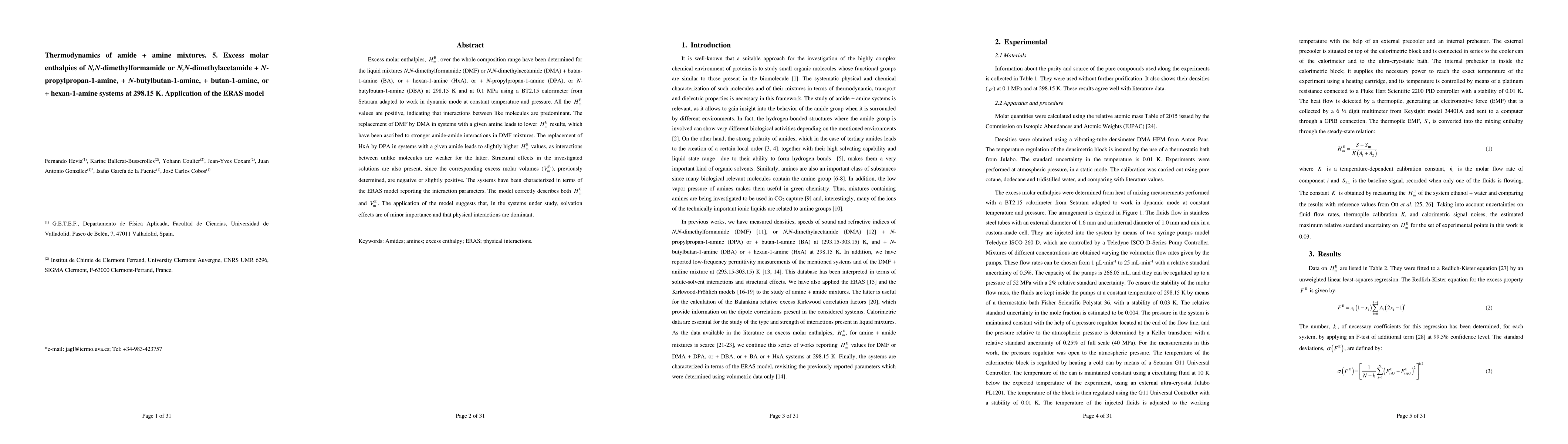 Thumbnail for Thermodynamics of amide+amine mixtures. 5. Excess molar enthalpies of
  N,N-dimethylformamide or N,N-dimethylacetamide+N-propylpropan-1-amine,
  +N-butylbutan-1-amine, +butan-1-amine, or +hexan-1-amine systems. ERAS
  results