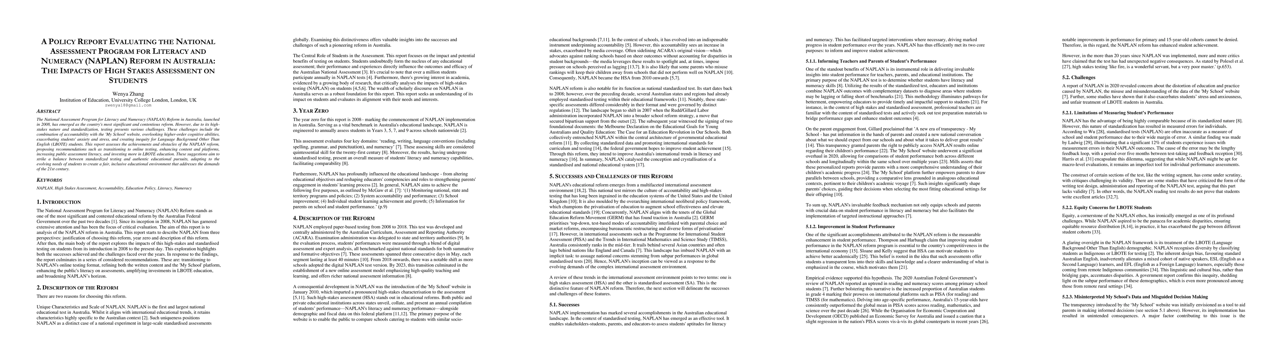 Thumbnail for A Policy Report Evaluating the National Assessment Program for Literacy
  and Numeracy (Naplan) Reform in Australia: The Impacts of High Stakes
  Assessment on Students