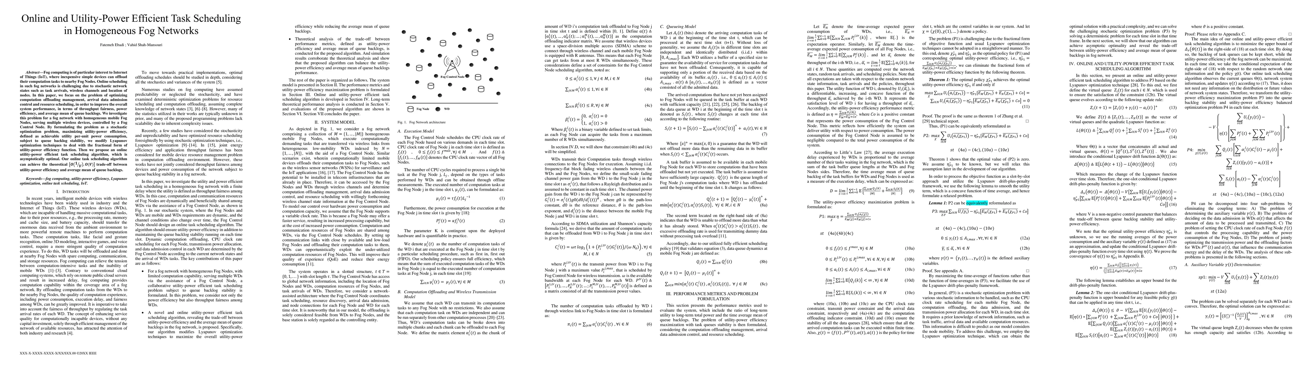 Thumbnail for Online and Utility-Power Efficient Task Scheduling in Homogeneous Fog
  Networks