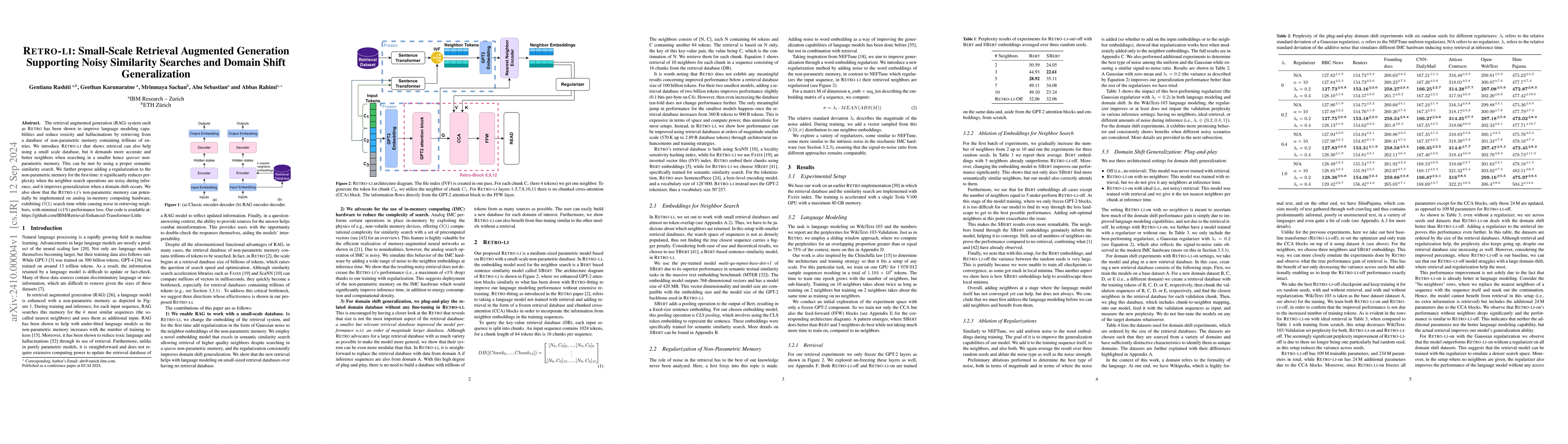 Thumbnail for Retro-li: Small-Scale Retrieval Augmented Generation Supporting Noisy
  Similarity Searches and Domain Shift Generalization