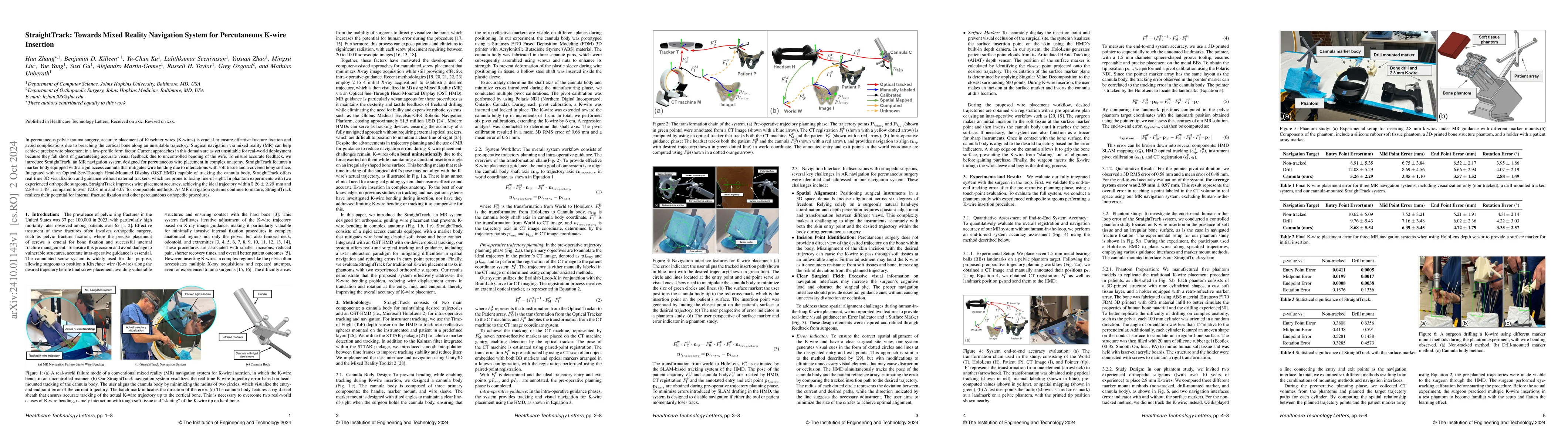 Thumbnail for StraightTrack: Towards Mixed Reality Navigation System for Percutaneous
  K-wire Insertion