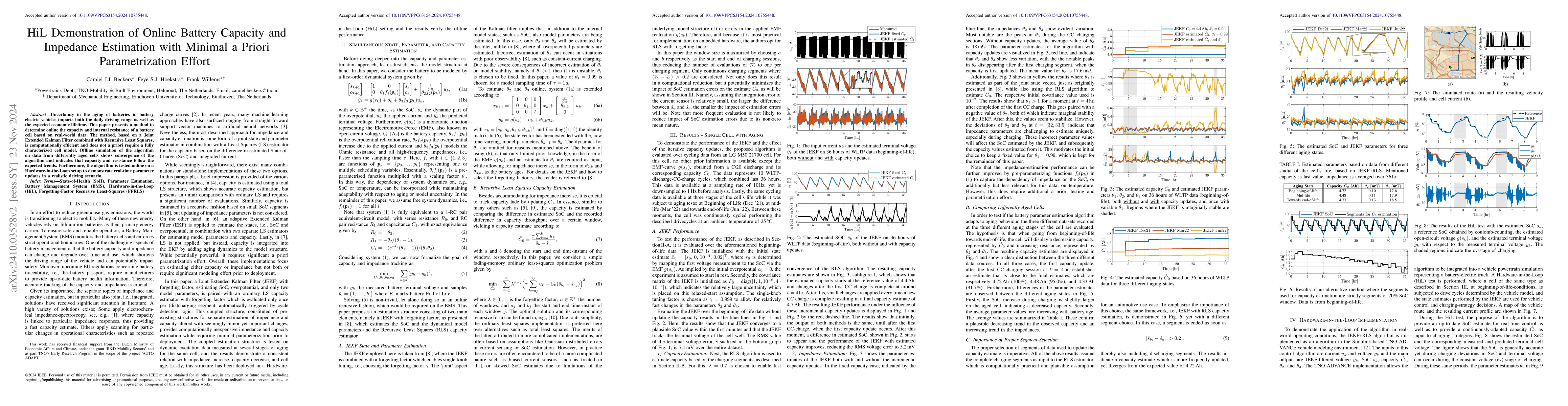 Thumbnail for HiL Demonstration of Online Battery Capacity and Impedance Estimation
  with Minimal a Priori Parametrization Effort