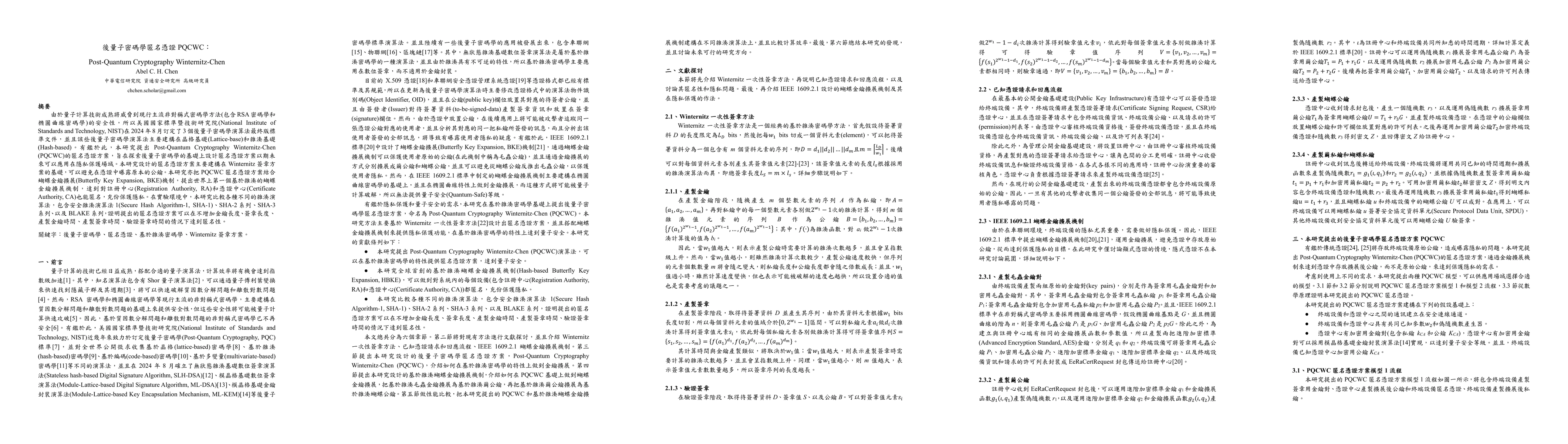 Thumbnail for Post-Quantum Cryptography Anonymous Scheme -- PQCWC: Post-Quantum
  Cryptography Winternitz-Chen