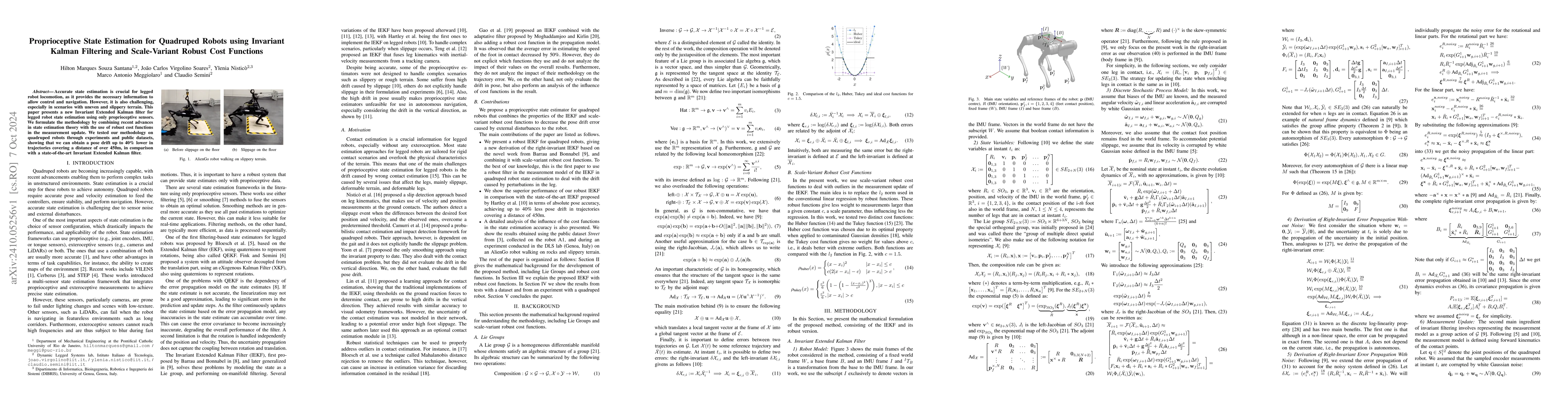 Thumbnail for Proprioceptive State Estimation for Quadruped Robots using Invariant
  Kalman Filtering and Scale-Variant Robust Cost Functions