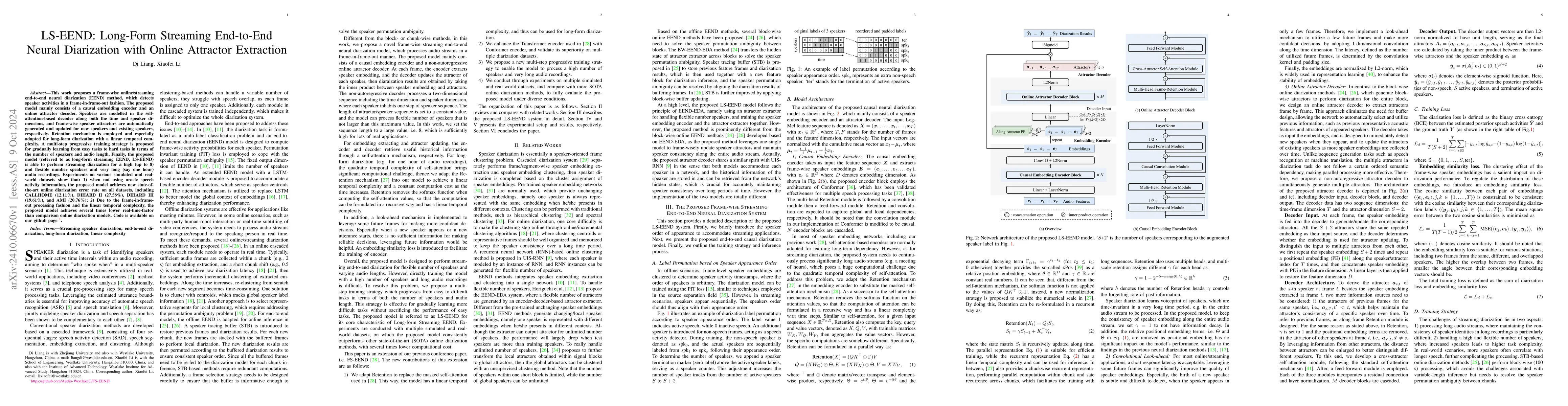 Thumbnail for LS-EEND: Long-Form Streaming End-to-End Neural Diarization with Online
  Attractor Extraction