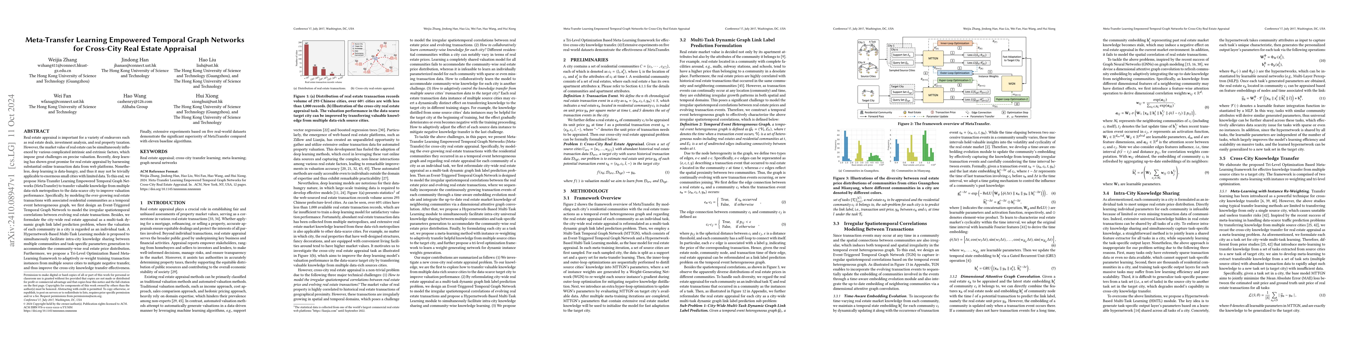 Thumbnail for Meta-Transfer Learning Empowered Temporal Graph Networks for Cross-City
  Real Estate Appraisal
